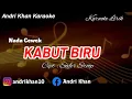 Download Lagu KARAOKE LIRIK ANDRI KHAN VERSI KEYBOARD~KABUT BIRU~(NADA CEWEK) CIPT : SAFE'i SROOP~ARR : ANDRI KHAN