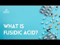 What is Fusidic Acid
