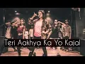 Download Lagu Teri Aakhya Ka Yo Kajal | ONE TAKE | Tejas Dhoke Choreography | Dancefit Live ​