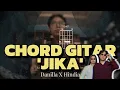 Download Lagu FULL CHORD GITAR 'JIKA' - DANILLA X HINDIA | PLAYTHROUGH COVER!