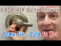 Delta Shower Valve Temperature Adjustment Increase Cold Water to Hot Water Easy 5 Minute DIY