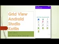 GridView Android Studio Kotlin
