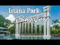 Download Lagu The Best Park in Dhoby Ghaot ( ISTANA PARK SINGAPORE )