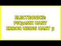 Electronics PIC32MX UART error using UART 5