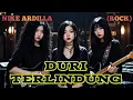 Download Lagu Duri terlindung - Nike Ardilla (ROCK) cover by Nabilah studio 