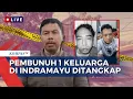 Download Lagu 2 Terduga Pelaku Pembunuhan 1 Keluarga di Indramayu Ditangkap, Apa Motifnya? | SAPA PAGI