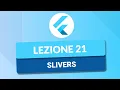 Scroll Effects with Slivers - FLUTTER TUTORIAL COURSE ITA 21