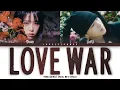 Lagu YENA (최예나) – Love War (Feat. BE’O (비오)) Lyrics (Color Coded Han/Rom/Eng)