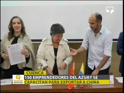 150 emprendedores del Azuay se capacitan para exportar a China