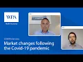 Market changes in the last 12 months following the Covid-19 pandemic COVER interview