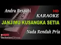 Download Lagu ANDRA RESPATI - JANJIMU KU SANGKA SETIA ( NADA RENDAH PRIA ) || KARAOKE