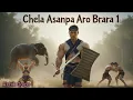 Download Lagu Chela Asanpa Aro Brara-1:Chela Asanpa-ni Songreani ||A'chik Golpo|| @WhisperedTales1-w3w 