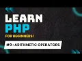 PHP Tutorial for Beginners in Hindi - Arithmetic Operators