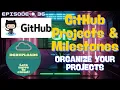 Episode 36 GitHub Project Boards and Milestones Manage Your Code Like a Pro