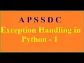 Exception Handling in Python - 1 APSSDC MANATV