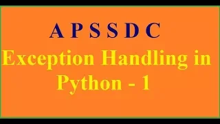 Exception Handling in Python - 1 APSSDC MANATV