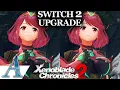 Here s What You Get With the Xenoblade Chronicles 2 Switch 2 Edition Upgrade
