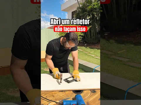 Crianças, não façam isso. Abri um refletor…