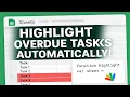 Automatically Highlight Overdue Tasks in Google Sheets with Apps Script
