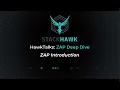 ZAP Deep Dive Introduction to ZAP