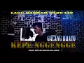 KEPE NGGENGE-GALANG BHATO