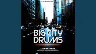 big city drums 2020 edit 