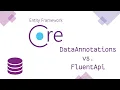 Arabic Entity Framework Core - 7 DataAnnotations vs FluentApi