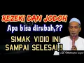 Lagu Rezeki dan jodoh apa bisa di rubah,?? | kh. Muhlashon rosyid