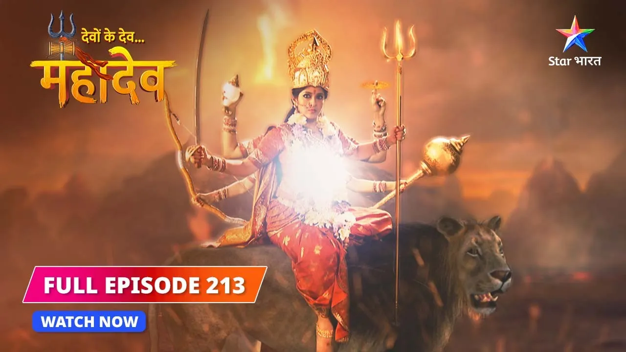 FULL EPISODE-213 | Aadishakti ne kiya Dhoomralochan ka vadh | Devon Ke Dev...Mahadev #starbharat