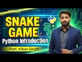 Snake Game Introduction in Python by Vikas Singh in Hindi