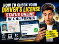 How to check your driver s license status online in California