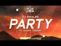 Download Lagu DJ Khaled - PARTY [Bass Boosted] ft. Quavo, Takeoff