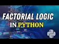 Factorial Logic in python