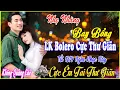 Download Lagu GIỌNG CA BOLERO HẢI NGOẠI ĐỘC LẠ 2025➤TỐI 10/9 Mở Nhạc Này ÊM NHƯ RU NGỦ❤️LK BOLERO DỄ NGHE, DỄ NGỦ