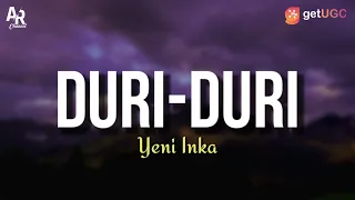 Download Lirik Lagu Duri-Duri - Yeni Inka (LIRIK) MP3