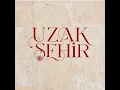 Çek Tetiği (Uzak Şehir Orijinal Dizi Müzikleri)