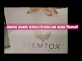 mag unboxing ako STEMTOX SKIN SYSTEM