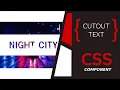 CUTOUT TEXT or KNOCKOUT TEXT CSS EFFECT