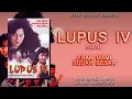 Download Lagu Lupus 4 : Anak Mami Sudah Besar