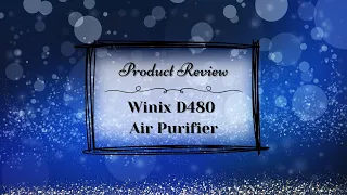 Winix D480 Air Purifier Product Review