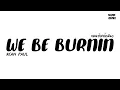 Download Lagu #เพลงแดนซ์ ( We Be Burnin - Sean paul ) V.แดนซ์ยกล้อมันๆ Nameremix