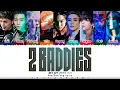 Download Lagu NCT 127 (엔시티 127) - '2 Baddies' (질주) Lyrics [Color Coded_Han_Rom_Eng]