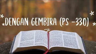 Download Dengan Gembira ( PS - 330 ) Cover By Pebiantama (Lirik) MP3