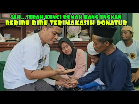 Download MP3 SELAMATAN DAN SERAH KUNCI RUMAH BARU KANG ENGKAN TENGIS BAHAGIA UCAPAN TERIMAKASIH KEPADA DONATUR