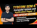 TYBCOM Sem 6 Computer System Application Paper 2 Most Important Questions By Shubham sir