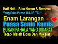 Download Lagu HATI HATI BANYAK YANG TAK TAU, 6 LARANGAN PUASA SENIN KAMIS, BUKAN DAPAT PAHALA MALAH BERDOSA