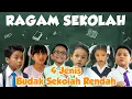 Lagu 4 Jenis Budak Sekolah Rendah | Ragam Sekolah 2019