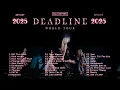 Lagu ✨🎤 BLACKPINK – DEADLINE WORLD TOUR 2025 - SETLIST OFFICIAL🌍💎