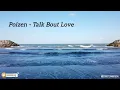 Talk About Love (Poizen Remix)
