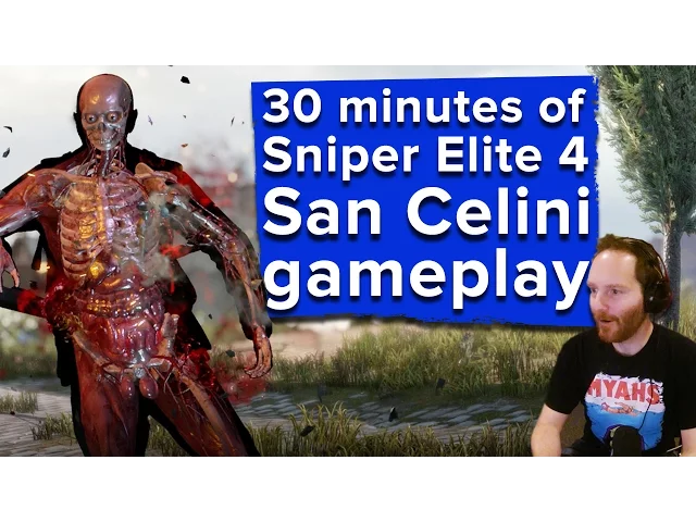 30 minutes of Sniper Elite 4 gameplay - San Celini, the first level